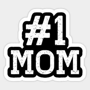 #1 Mom Number One Mom Mama Mother Funny Mother's Day Sticker